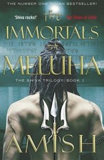 The Immortals of Meluha: The Shiva Trilogy Book 1,Amish Tripathi