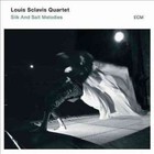 Silk and Salt Melodies Louis Sclavis Quarte 0602537865376