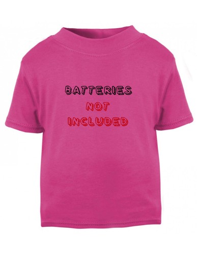 Funny Batteries Not Included Cotton Toddler Baby Kid T-shirt Tee 6mo Thru 7t