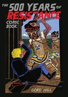 500 Years of Resistance Comic Book by Gord Hill (Paperback, 2010)
