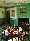 Imagining Ichabod: My Journey into 18th-Century America Through History, Food, and a Georgian House by Paula Bennett (Hardback, 2016)