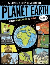Comic Strip History of Planet Earth: Part 2 from Dinosa - NEW Anna Claybourne 2