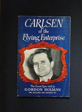 Carlsen of the Flying Enterprise – Holman – 1st Edition Documentary Epic PB