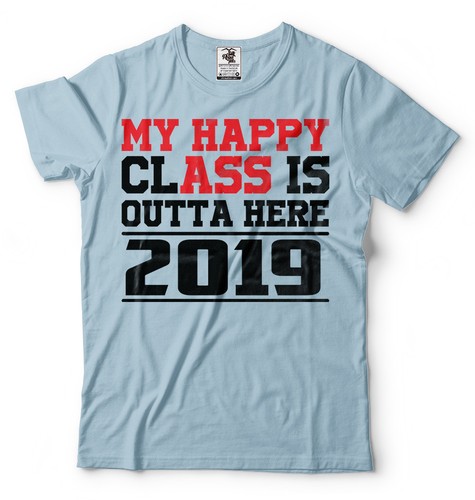2019 Graduation Funny T-shirt High School Graduation College Graduation Tee