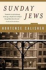 Sunday Jews by Hortense Calisher (Paperback / softback)