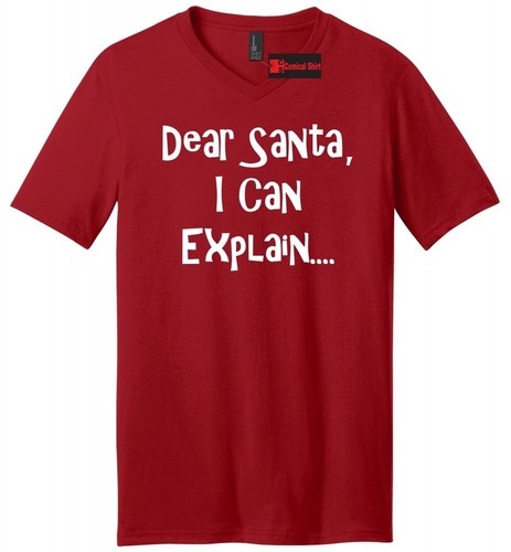 I can Explain Mens V-Neck T-Shirt Christmas Funny Xmas Gift Humor Dear Santa