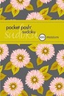 Pocket Posh Sudoku 24: 100 Puzzles by The Puzzle Society (Paperback, 2014)