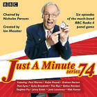 Just a Minute: All Six Episodes of the 74th Radio Series: Series 74 by BBC Radio (CD-Audio, 2016)