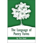 The Language of Poetry Forms 9781424186648 by Tree Good Paperback