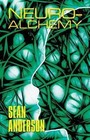 Neuro-alchemy by Anderson Sean Author 9781611021257