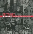 Here and Now: Celebrating Thirty Years of Zeitgeist (CD, Mar-2011, 2 Discs, Innova)