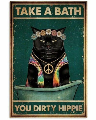 Details about  / Retro Metal Tin Sign Cat Take A Bath You Dirty Hippie Vintage Coffee Wall Decors