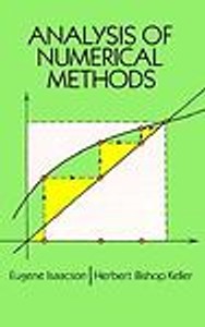 Analysis of Numerical Methods (Dover Books on Mathematics) Eugene Isaacson and Herbert Bishop Keller