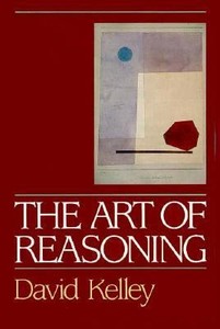 The Art of Reasoning - David Kelley