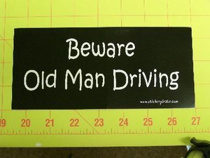 Beware OLD MAN Driving Funny Bumper Sticker Decal | eBay