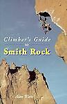 Climber's Guide to Smith Rock Alan Watts