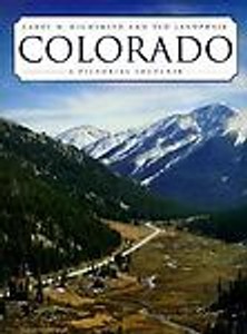 Colorado: A Pictorial Souvenir Carol M. Highsmith