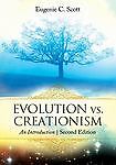 Evolution vs. Creationism Eugenie Carol Scott
