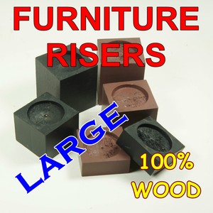 FURNITURE RISERS -- LARGE, Large Custom Wood, Colors and Sizes 