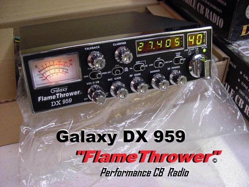 Galaxy DX959 FLAMETHROWER Edition HIGH PERFORMANCE SSB/AM CB RADIO