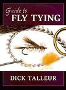 Guide to Fly Tying Richard W. Talleur