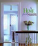 Home for All Seasons Meg Roberts and Steven Roberts