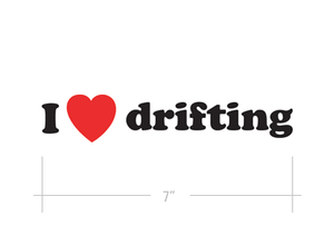 I Love Drifting