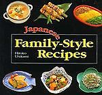 Japanese Family-Style Recipes Hiroko Urakami