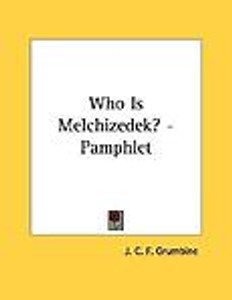 Who Is Melchizedek
