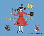 Mimi's Gift Joan M. Thomas