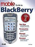 Mobile Guide to BlackBerry Bill Foust