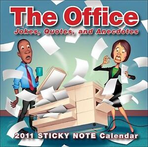 The Office: Jokes, Quotes, and Anecdotes: 2011 Day-to-Day Calendar LLC Andrews McMeel Publishing