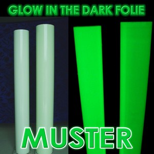PLOTTERFOLIE * GLOW IN THE DARK * FLUORESZIERENDE NACHLEUCHTENDE FOLIE
