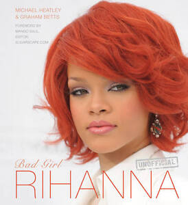 Rihanna: Bad Girl Graham Betts