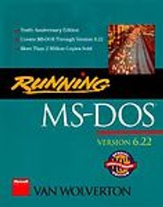 Running MS-DOS Version 6.22 Van Wolverton