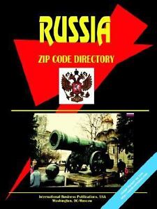 Russia Zip Codes Directory USA International Business Publications