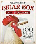 http://i.ebayimg.com/t/Smokin-Book-Cigar-Box-Art-and-Designs-120-Best-Labels-Grossman-Collection-John-Grossman-2012/00/$T2eC16JHJI!E9qSO8E!9BQJ!Nz8Uhw~~_35.JPG