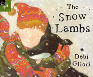 The Snow Lambs Debi Gliori
