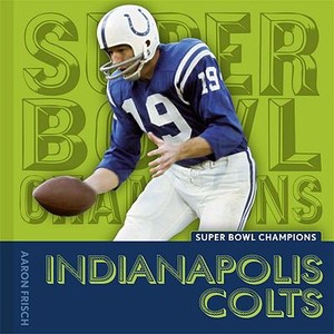 Indianapolis Colts (Super Bowl Champions) Aaron Frisch