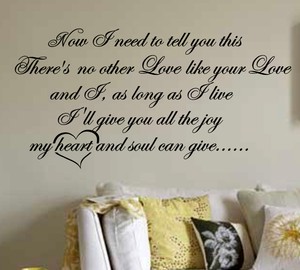 THERE'S NO OTHER LOVE LIKE YOUR LOVE wall quote Wall Art Sticker xxxl ...