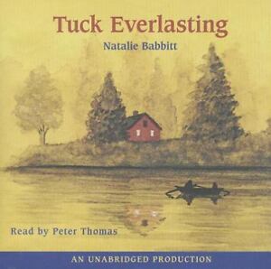 Tuck Everlasting Natalie Babbitt and Peter Thomas