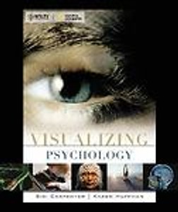 Visualizing Psychology By Siri Carpenter And Karen Huffman