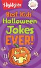 Best Kids' Halloween Jokes Ever! (Highlights Joke Books) by , Good Book