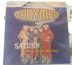GANYMED SATURN MUSIC DRIVES ME CRAZY 45 GIRI USATO RCA PB 6216 