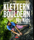 Klettern und Bouldern für Kids -- Nina Rebele -- in der Halle und am Fels --TOP