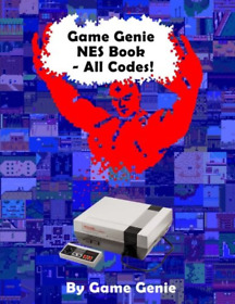 Game Genie NES Book - All Codes!