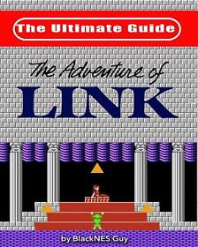 NES Classic | Blacknes Guy | The Ultimate Guide to The Legend Of Zelda 2 | Buch