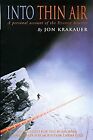 Into Thin Air : A Personal Account of the Mt. Everest Disaster Jo