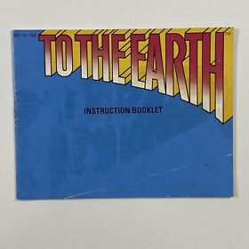 To The Earth Instruction Manual Booklet Insert Only Nintendo NES Guide