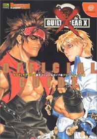 Guilty Gear X Official Guide Dreamcast Version Dorimaga Books 2001 Japan Book